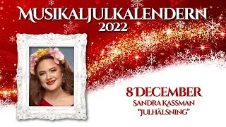 Julh&auml;lsning - Sandra Kassman
