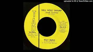 Billy Rufus - Hell Hole Swamp (South Carolina) - Tad Records