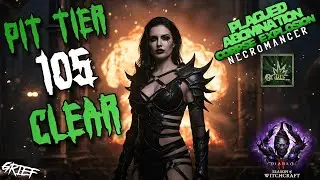 Pit 105 Clear - Season 7 Plagued Abomination Corpse Explosion Necromancer