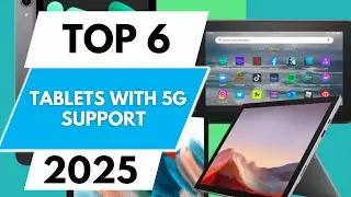 TOP 6 BEST Tablets with 5G or Cellular Support 2025