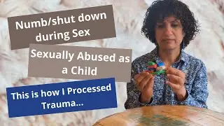 From Trauma to Triumph: Overcoming Numbness and Processing Sexual Abuse