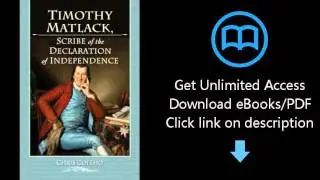 Download Timothy Matlack, Scribe of the Declaration of Independence PDF