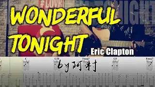 Wonderful Tonight - Eric Clapton | Fingerstyle Guitar | with TABs Cover by Acun