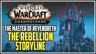 WoW Shadowlands The Rebellion Storyline Revendreth