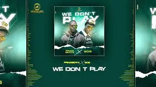 PRINZ BEATZ FT 2DS WE DON'T NO PLAY