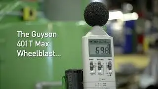 Guyson Wheelblast Systems are Safe and Quiet