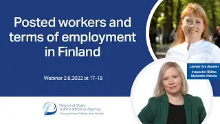 Webinar: Posted workers and terms of employment in Finland 1.6.2022