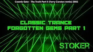 Classic Trance Forgotten Gems Pt1
