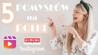 5 POMYSŁÓW NA CHWYTLIWE ROLKI NA INSTAGRAMIE Z TRENDUJĄCĄ MUZYKĄ. Gotowe szablony do apki INSHOT!