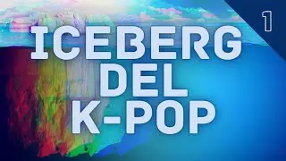 Iceberg del K-pop parte #1