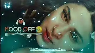 Sad Lofi Song Mood Off🥹| Slowed Reverb Sad Song 2025|Heart Touching Sad Song😭#sad#Treding
