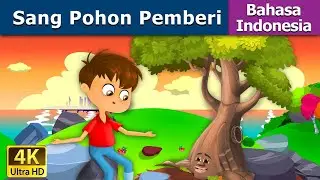 Sang Pohon Pemberi | Giving Tree in Indonesian | Dongeng Bahasa Indonesia @IndonesianFairyTales