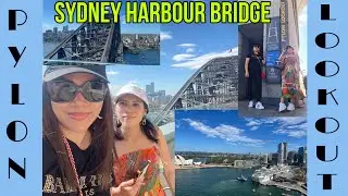 PYLON LOOKOUT & MUSEUM , SYDNEY HARBOUR BRIDGE (FEB. 26, 2023)