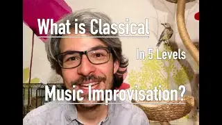 What is Classical Music Improvisation - Intro