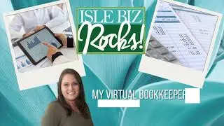 Isle Biz Rocks! My Virtual Bookkeeper, LLC (Carrollton, VA)