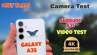 Samsung Galaxy A35 5G At Only 19,999 😱 Samsung A35 Camera Test || Samsung Galaxy A35 5G