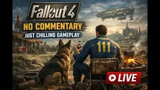 Chill Gaming - no commentary - Fallout 4 #1
