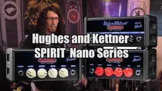 Знакомимся с усилителями серии Spirit NANO от Hughes and Kettner!