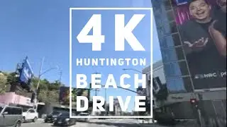 4K Drive around Huntington Beach, California