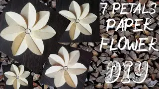 How to make an easy diy 7 petals flowers l DIY l paper flowers l