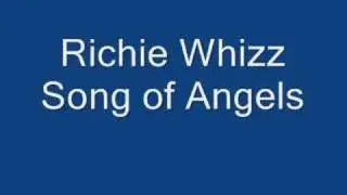 Richie Whizz - Song of Angels