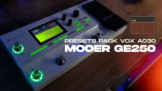 Presets Pack Vox AC30 - Mooer GE250