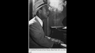 Earl Hines piano solo:   ''Glad Rag Doll''  – Take 1 – 1929.