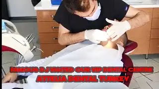 FAMOUS DJ VISITED OUR VIP DENTAL CENTRE | ATTELIA DENTAL TURKEY