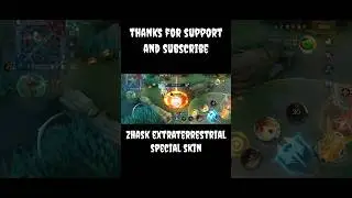 ZHASK EXTRATERRESTRIAL SPECIAL SKIN MOBILE LEGENDS
