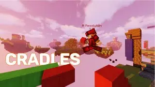 Cradles - A Bedwars Montage