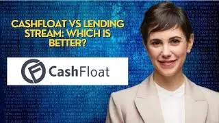 Cashfloat vs Lending Stream Which Is Better