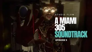 Justice TheVoice- Studio Flow A Miami 305 Soundtrack Episode 5