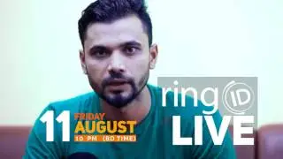 The most Successful Captain Mashrafe Bin Mortaza will be LIVE on ringID!