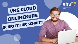 Teilnahme an einem Onlinekurs in der vhs.cloud - Schritt für Schritt