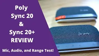 Poly Sync 20 and Sync 20+ -In-Depth Review
