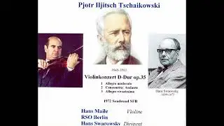 Hans Maile plays Tschaikowsky Violin Concerto op.35