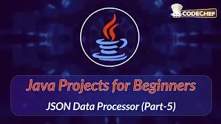 JSON Data Processor (Part-5) | Java Projects for Beginners