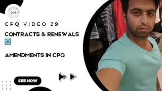 Salesforce CPQ Video 29: Contracts, Renewals & Amendments &ndash; Manage Subscription Lifecycle