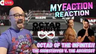 Octad of the Infinite!| The Showstopper vs The Architect LIVE!, plus more (WWE 2K25 MyFaction)