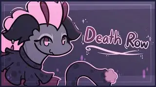 Death Row | Animation meme [filler]