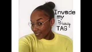 INVADE MY PRIVACY TAG -Melbs