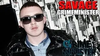 #GRIMEMINISTER - Savage [MQG]