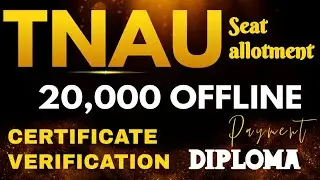 Tnau Admission 2021 | Payment method | 1st round | Mail and sms | certificate verification