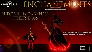Craftopia - Enchantments - Hidden in Darkness / Thief's Boss