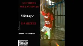 SOUTHERN SOUL SUNDAYS WITH DJ MIZERY