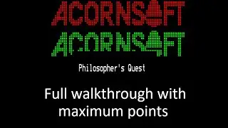 BBC Microcomputer - Philosophers Quest - Full walkthrough with maximum 250 points.