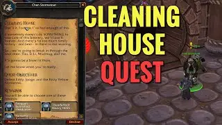 Cleaning House Quest (WoW MOP)