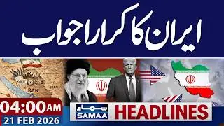 Iran-US Tensions | Latest Update | 04-AM News Headlines | 21 Feb 2026 | Samaa TV