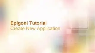 Epigoni - Create New Application