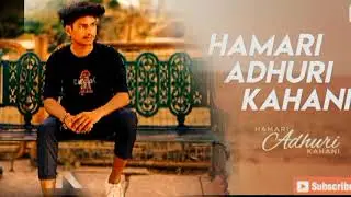 Hamari Adhuri Kahani Hai Ishkia Saccha Nahin Hai🥺💔🤕